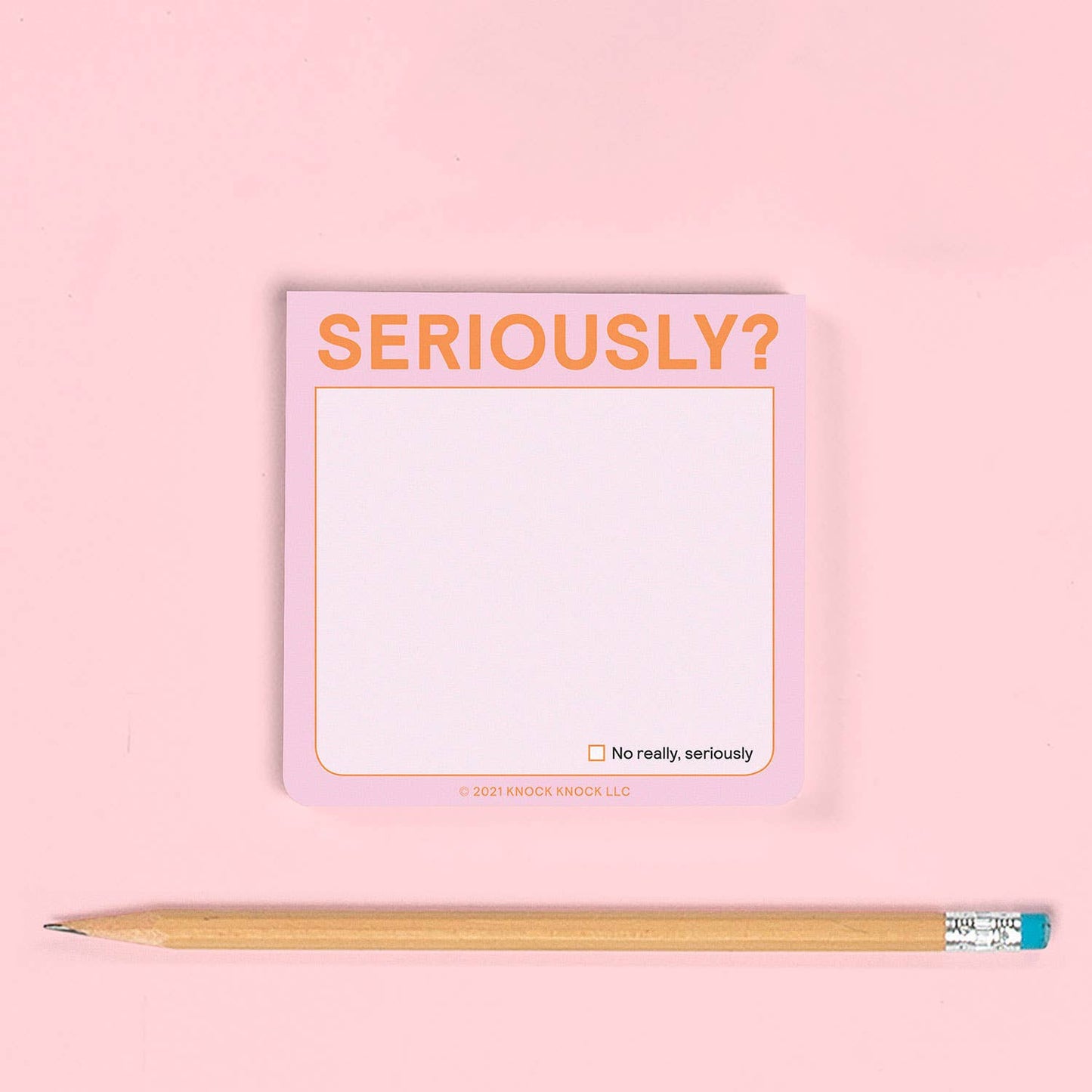 Seriously? Sticky Note (Pastel Version)