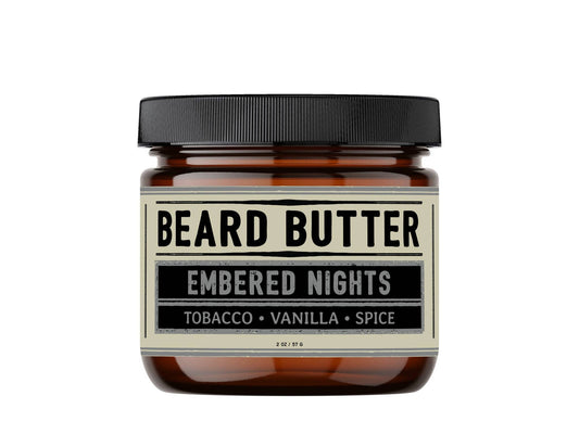 Embered Nights Beard Butter - Tobacco, Vanilla, Spice