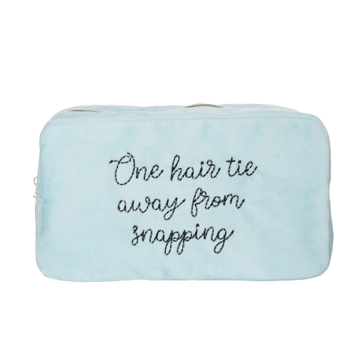 One Hair Tie Away From Snapping Velvet Bag