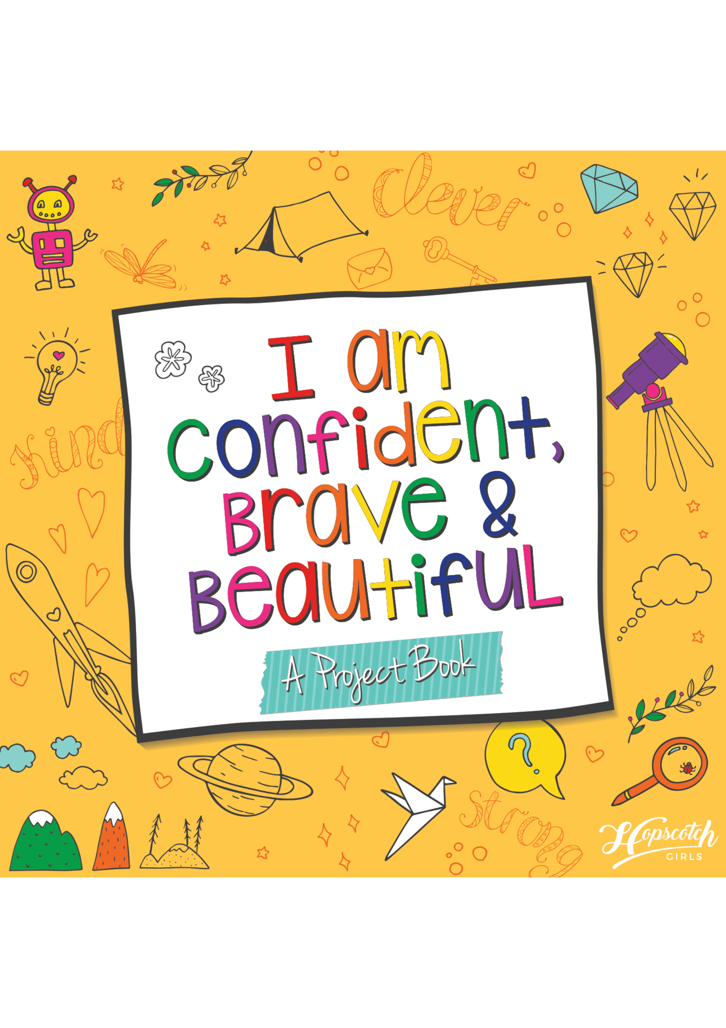 Arts & Crafts Project for Girls - "I Am Confident, Brave..."